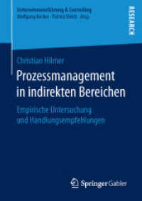 Prozessmanagement in indirekten Bereichen : Empirische Untersuchung und Handlungsempfehlungen (Unternehmensführung & Controlling)