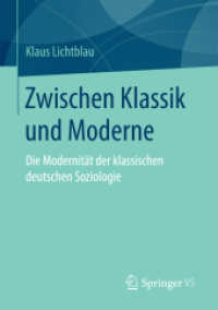 Zwischen Klassik und Moderne : Die Modernität der klassischen deutschen Soziologie