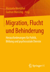 Migration, Flucht und Behinderung : Herausforderungen für Politik, Bildung und psychosoziale Dienste
