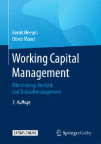 Working Capital Management : Bilanzierung, Analytik und Einkaufsmanagement （3RD）