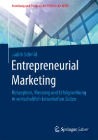 Entrepreneurial Marketing : Konzeption, Messung und Erfolgswirkung in wirtschaftlich krisenhaften Zeiten (Forschung und Praxis an der Fhwien der Wkw)