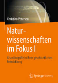 Naturwissenschaften im Fokus I : Geschichtliche Entwicklung, Grundbegriffe, Mathematik