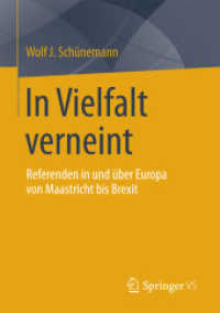 In Vielfalt verneint : Referenden in und über Europa von Maastricht bis Brexit