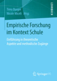 Empirische Forschung im Kontext Schule : Einführung in theoretische Aspekte und methodische Zugänge
