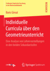 Individuelle Curricula über den Geometrieunterricht : Eine Analyse von Lehrervorstellungen in den beiden Sekundarstufen (Freiburger Empirische Forschung in der Mathematikdidaktik)