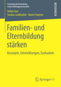 Familien- und Elternbildung stärken : Konzepte, Entwicklungen, Evaluation (Forschung und Entwicklung in der Erziehungswissenschaft)