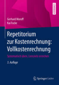 Repetitorium zur Kostenrechnung: Vollkostenrechnung : Systematisch üben， Lernziele erreichen (Gabler Lehrbuch)