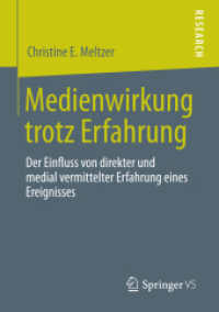 Medienwirkung trotz Erfahrung : Der Einfluss von direkter und medial vermittelter Erfahrung eines Ereignisses