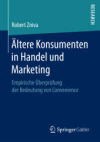 Ältere Konsumenten in Handel und Marketing : Empirische Überprüfung der Bedeutung von Convenience
