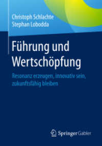 Führung und Wertschöpfung : Resonanz erzeugen, innovativ sein, zukunftsfähig bleiben