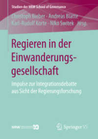 Regieren in der Einwanderungsgesellschaft : Impulse zur Integrationsdebatte aus Sicht der Regierungsforschung (Studien der Nrw School of Governance)