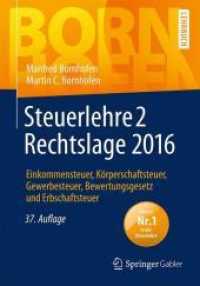 Steuerlehre 2 Rechtslage 2016 : Einkommensteuer， Körperschaftsteuer， Gewerbesteuer， Bewertungsgesetz und Erbschaftsteuer. Inkl. Online-Zugang. Zugangscode im Buch (Bornhofen Steuerlehre 2 LB)