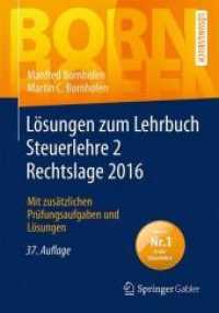 Losungen Zum Lehrbuch Steuerlehre 2 Rechtslage 2016 : Mit Zusatzlichen Prufungsaufgaben Und Losungen (Bornhofen Steuerlehre 2 Lo) （37）