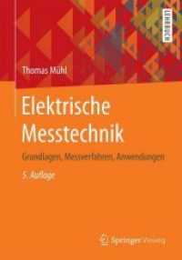Elektrische Messtechnik : Grundlagen， Messverfahren， Anwendungen