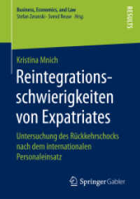 Reintegrationsschwierigkeiten von Expatriates : Untersuchung des Rückkehrschocks nach dem internationalen Personaleinsatz (Business, Economics, and Law)