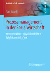 Prozessmanagement : Kosten senken - Qualitat erhoehen - Spielraume schaffen in Sozial- und Gesundhei (Sozialwirtschaft innovativ) -- Paperback / softb （1. Aufl. 2）