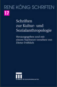 Schriften zur Kultur- und Sozialanthropologie （1. Aufl. 2008. 2016. vi, 534 S. VI, 534 S. 232 mm）