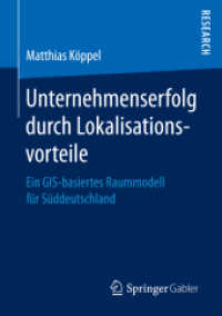 Unternehmenserfolg durch Lokalisationsvorteile : Ein GIS-basiertes Raummodell für Süddeutschland