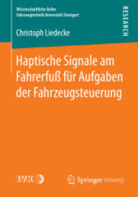 Haptische Signale am Fahrerfuß für Aufgaben der Fahrzeugsteuerung (Wissenschaftliche Reihe Fahrzeugtechnik Universität Stuttgart)