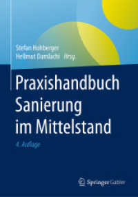Praxishandbuch Sanierung im Mittelstand （4. Aufl. 2019. xlii, 1256 S. XLII, 1256 S. 405 Abb. 240 mm）