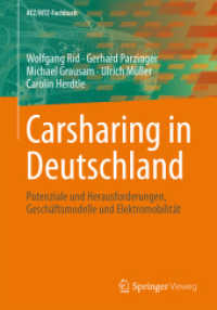 Carsharing in Deutschland : Potenziale und Herausforderungen, Geschäftsmodelle und Elektromobilität (Atz/mtz-fachbuch)