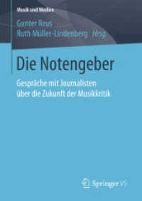 Die Notengeber : Gespräche mit Journalisten über die Zukunft der Musikkritik (Musik und Medien)