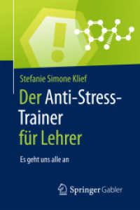 Der Anti-Stress-Trainer für Lehrer : Es geht uns alle an (Anti-stress-trainer)