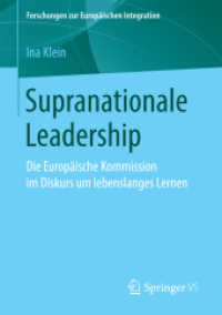 Supranationale Leadership : Die Europäische Kommission im Diskurs um lebenslanges Lernen (Forschungen zur Europäischen Integration)