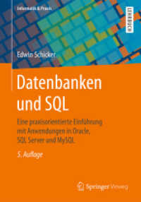 Datenbanken und SQL : Eine praxisorientierte Einführung mit Anwendungen in Oracle, SQL Server und MySQL (Informatik & Praxis) （5TH）