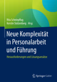 Neue Komplexität in Personalarbeit und Führung : Herausforderungen und Lösungsansätze