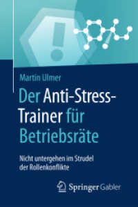 Der Anti-Stress-Trainer für Betriebsräte : Nicht untergehen im Strudel der Rollenkonflikte (Anti-stress-trainer)