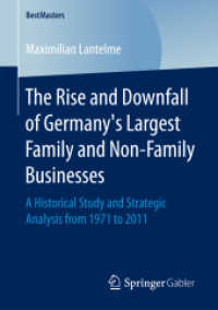 The Rise and Downfall of Germany's Largest Family and Non-Family Businesses : A Historical Study and Strategic Analysis from 1971 to 2011 (Bestmasters)