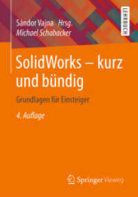 SolidWorks - kurz und bündig : Grundlagen für Einsteiger (Springer-Lehrbuch)