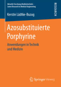 Azosubstituierte Porphyrine : Anwendungen in Technik und Medizin (Aktuelle Forschung Medizintechnik - Latest Research in Medical Engineering)