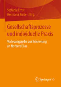 Gesellschaftsprozesse und individuelle Praxis : Vorlesungsreihe zur Erinnerung an Norbert Elias