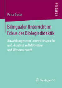 Bilingualer Unterricht im Fokus der Biologiedidaktik : Auswirkungen von Unterrichtssprache und -kontext auf Motivation und Wissenserwerb
