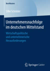 Unternehmensnachfolge im deutschen Mittelstand : Wirtschaftspolitische und unternehmerische Herausforderungen (Bestmasters)