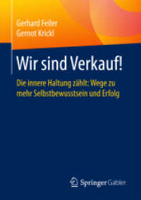 Wir sind Verkauf! : Die innere Haltung zählt: Wege zu mehr Selbstbewusstsein und Erfolg