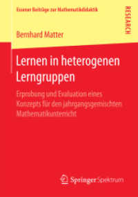 Lernen in heterogenen Lerngruppen : Erprobung und Evaluation eines Konzepts für den jahrgangsgemischten Mathematikunterricht (Essener Beiträge zur Mathematikdidaktik)