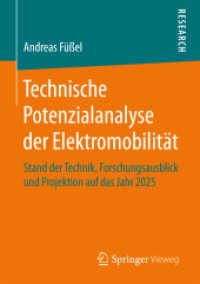 Technische Potenzialanalyse der Elektromobilität : Stand der Technik, Forschungsausblick und Projektion auf das Jahr 2025