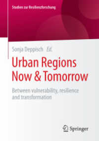 Urban Regions Now & Tomorrow : Between vulnerability, resilience and transformation (Studien zur Resilienzforschung)