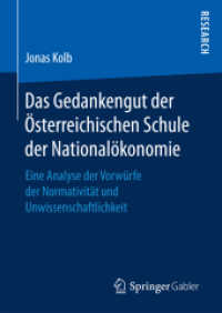 Das Gedankengut der Österreichischen Schule der Nationalökonomie : Eine Analyse der Vorwürfe der Normativität und Unwissenschaftlichkeit