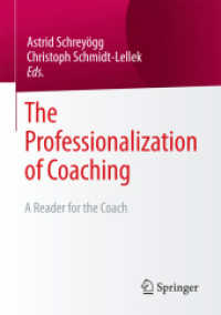The Professionalization of Coaching : A Reader for the Coach