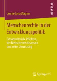 Menschenrechte in der Entwicklungspolitik : Extraterritoriale Pflichten, der Menschenrechtsansatz und seine Umsetzung