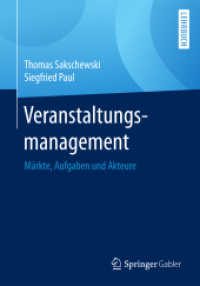Veranstaltungsmanagement : Mrkte, Aufgaben Und Akteure