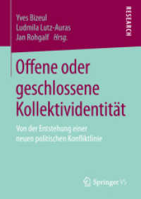 Offene oder geschlossene Kollektividentität : Von der Entstehung einer neuen politischen Konfliktlinie （1. Aufl. 2019）