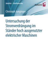 Untersuchung der Stromverdrängung im Ständer hoch ausgenutzter elektrischer Maschinen (Autouni - Schriftenreihe)