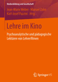 Lehre im Kino : Psychoanalytische und pädagogische Lektüren von Lehrerfilmen (Medienbildung und Gesellschaft) （1. Aufl. 2018）