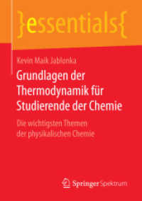 Grundlagen der Thermodynamik für Studierende der Chemie : Die wichtigsten Themen der physikalischen Chemie (essentials)