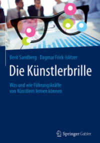 Die Künstlerbrille : Was und wie Führungskräfte von Künstlern lernen können